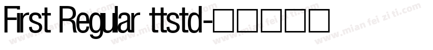 First Regular ttstd字体转换